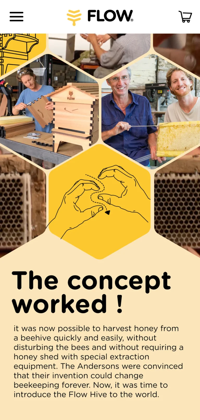 Photograph images inside Bee Hive hexagons showing different stages of the design concept for the Flow Hive. Text reads: The concept worked.